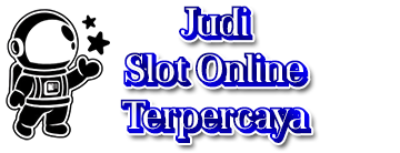 Judi Slot Online Terpercaya